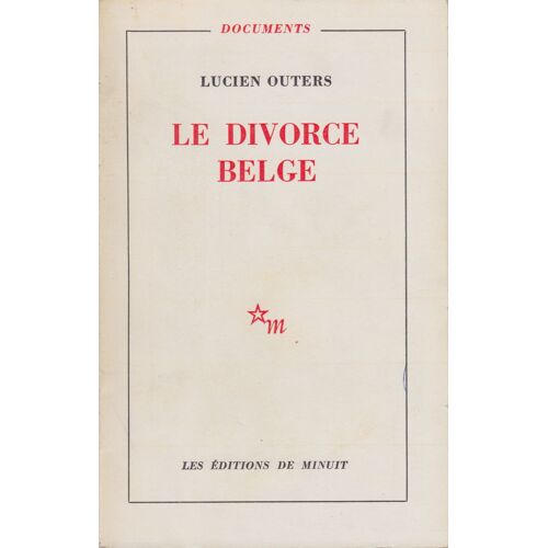 Le Divorce Belge : Le Divorce Belge
