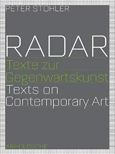 Radar. Texte Zur Gegenwartskunst. Texts On Contemporary Art