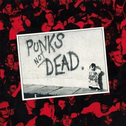 Punks Not Dead - Vinyle 33 Tours
