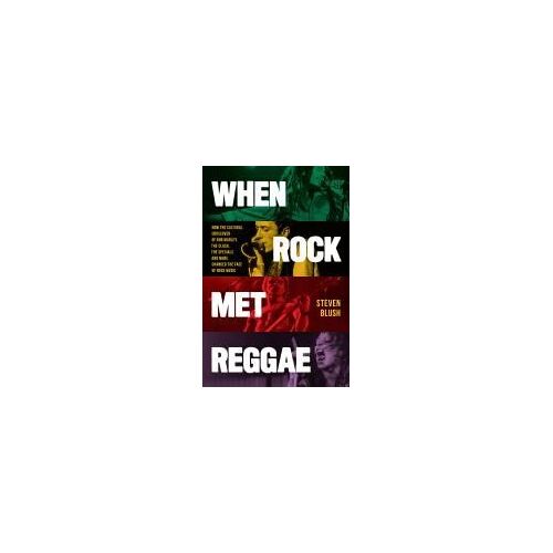 When Rock Met Reggae
