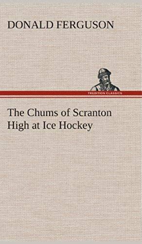 The Chums Of Scranton High At Ice Hockey