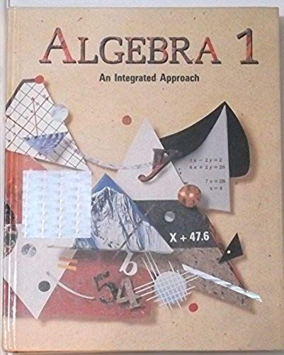 Algebra 1: An Integrated Approach