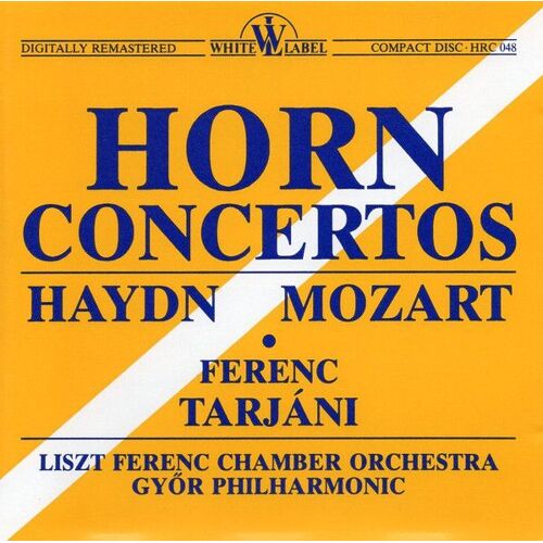 Haydn / Mozart / Ferenc Tarjáni ‎– Horn Concertos