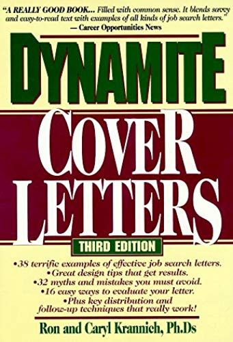 Dynamite Cover Letters: And Other Great Job Search Letters