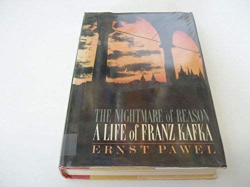 Nightmare Of Reason: Life Of Franz Kafka