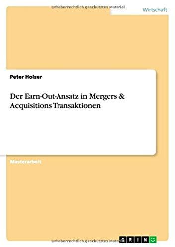 Der Earn-Out-Ansatz In Mergers & Acquisitions Transaktionen
