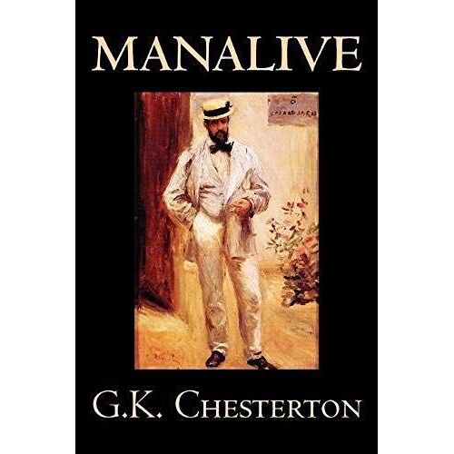 Manalive By G. K. Chesterton, Fiction, Literary