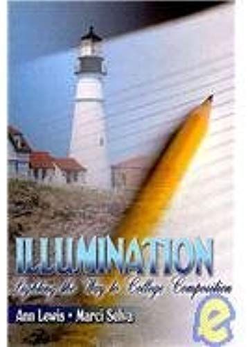 Illumination: Lighting The Way To College Composition