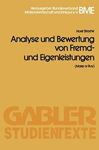 Analyse Und Bewertung Von Fremd- Und Eigenleistungen(Make Or Buy)