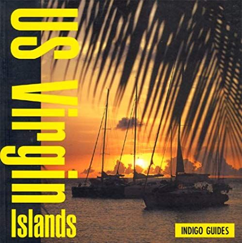 U.S. Virgin Islands (Indigo Guides)