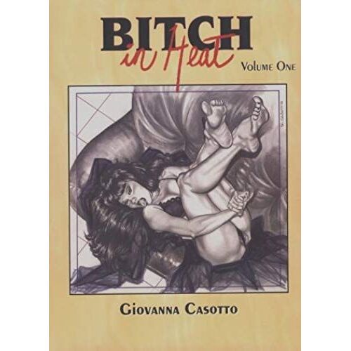 Bitch In Heat, Vol. 1
