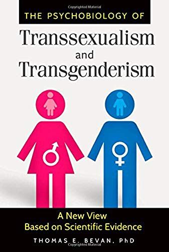 The Psychobiology Of Transsexualism And Transgenderism