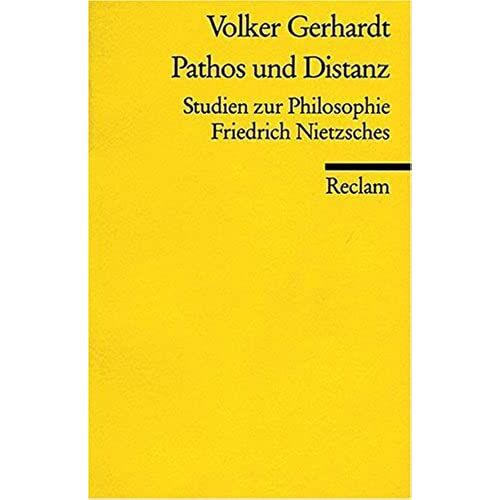 Pathos Und Distanz. Studien Zur Philosophie Friedrich Nietzsches.