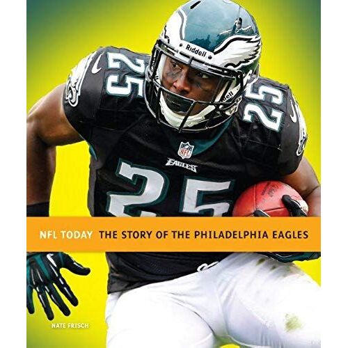 The Story Of The Philadelphia Eagles