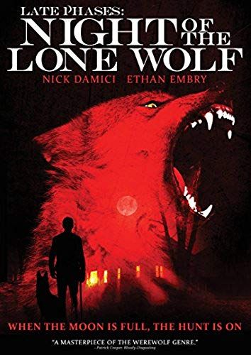 Late Phases: Night Of The Lone Wolf