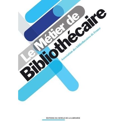 Le Métier De Bibliothécaire