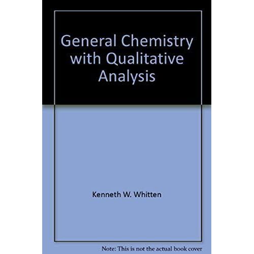 General Chemistry With Qualitative Analysis