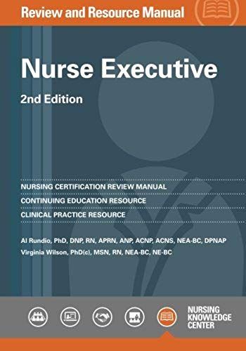 Nurse Executive Review And Resource Manual, 2nd Edition