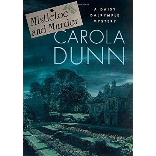 Mistletoe And Murder (Daisy Dalrymple Mysteries, No. 11)