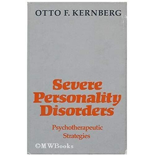 Severe Personality Disorders: Psychotherepeutic Strategies