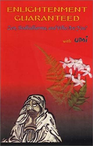 Enlightenment Guaranteed