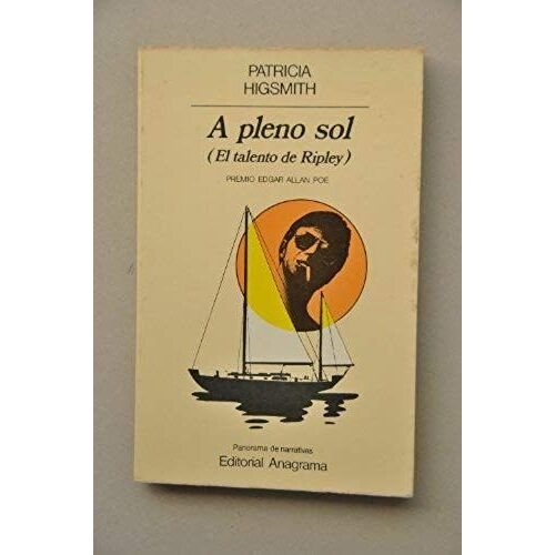 A Pleno Sol: El Talento De Ripley (Spanish Edition)