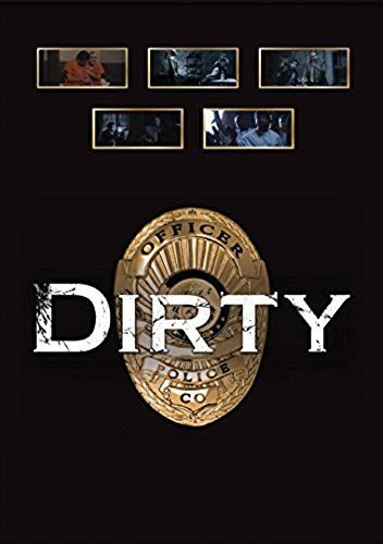 Dirty