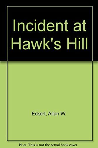 Incident At Hawk's Hill
