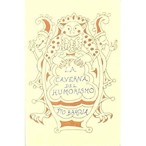 Baroja, P: Caverna Del Humorismo