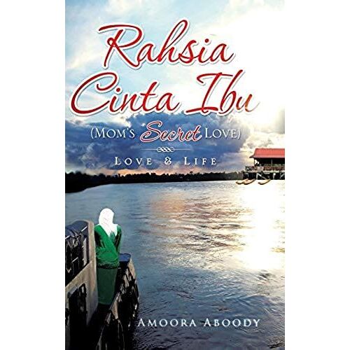 Rahsia Cinta Ibu (Mom's Secret Love)