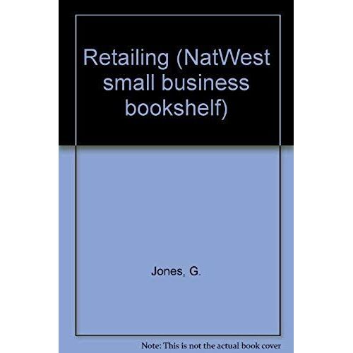 Retailing (Natwest Small Business Bookshelf)