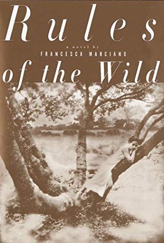 Rules Of The Wild: A Novel