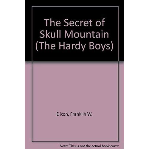 The Secret Of Skull Mountain (Hardy Boys, Book 27)
