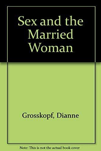 Sex And The Married Woman