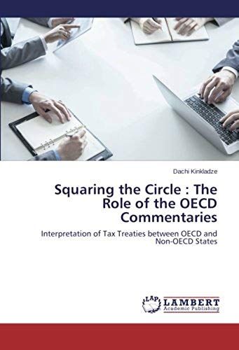 Squaring The Circle : The Role Of The Oecd Commentaries