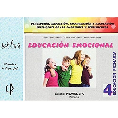 Vallés Tortosa, A: Inteligencia Emocional, 4 Educación Prima