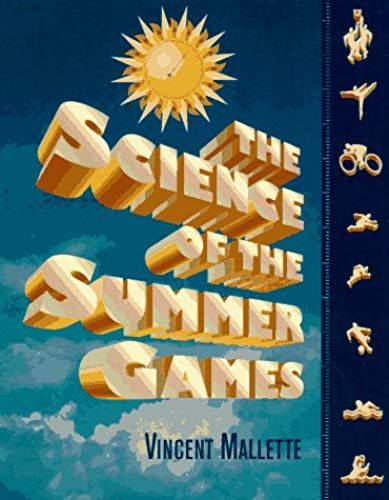 The Science Of The Summer Games