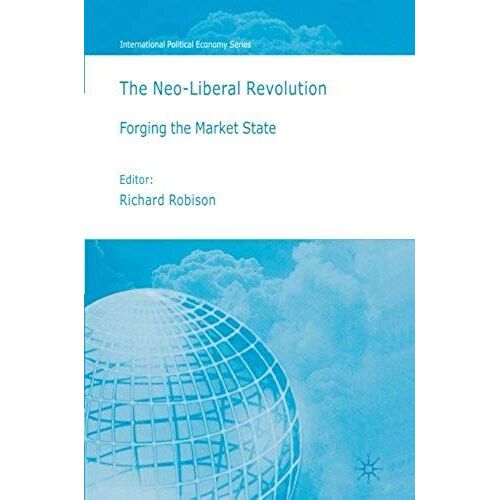 The Neoliberal Revolution