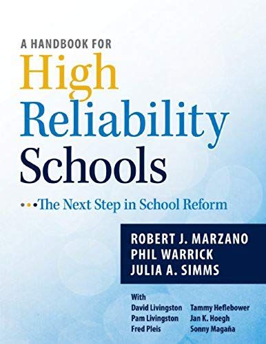 A Handbook For High Reliability Schools