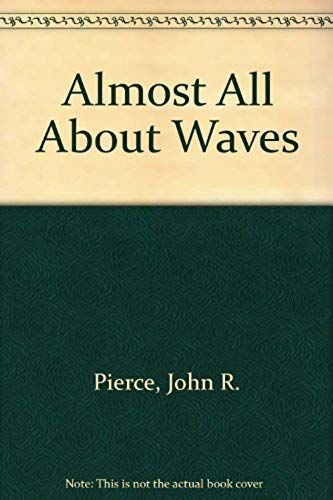 Almost All About Waves