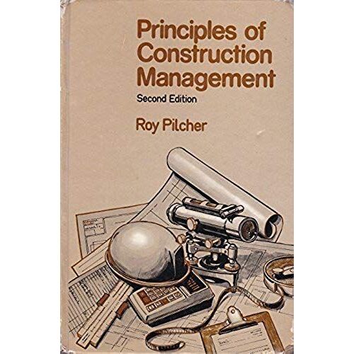 Principles Of Construction Management
