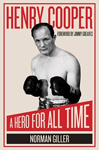 Henry Cooper: A Hero For All Time