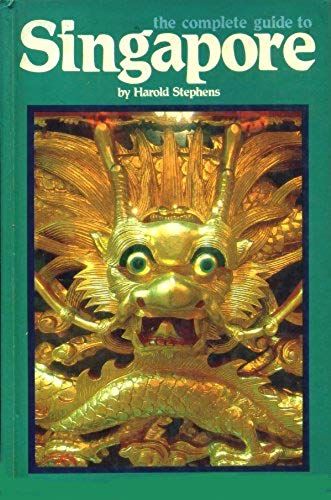 Complete Guide To Singapore