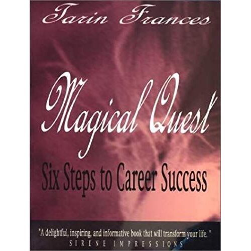 Magical Quest : Six Steps To Career Success