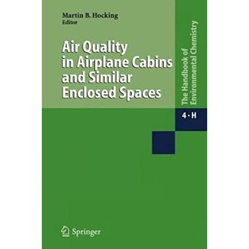 Air Quality In Airplane Cabins And Similar Enclosed Spaces