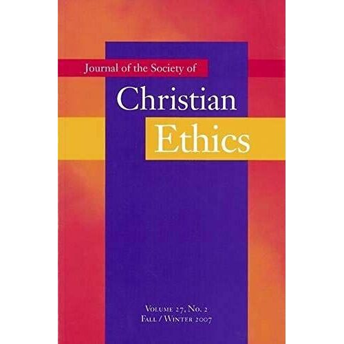Journal Of The Society Of Christian Ethics