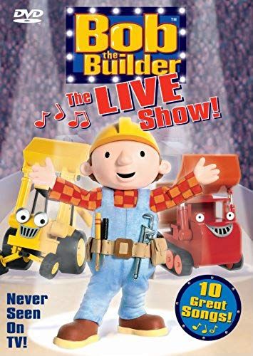 Bob The Builder - The Live Show!