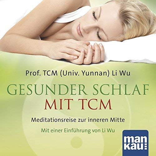 Gesunder Schlaf Mit Tcm (Audio-Cd)