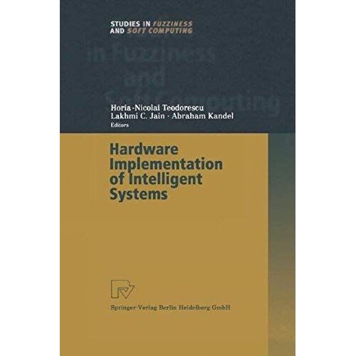 Hardware Implementation Of Intelligent Systems