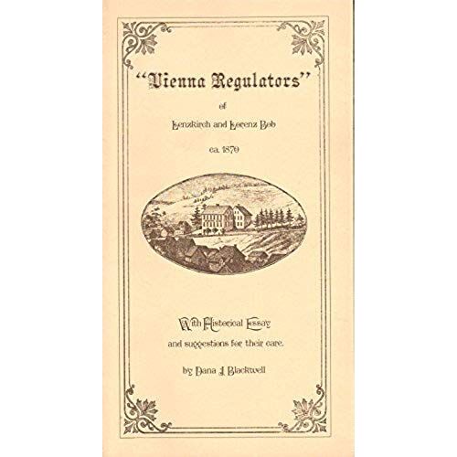 "Vienna Regulators" Of Lenzkirch And Lorenz Bob, Ca. 1870